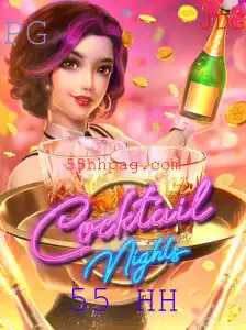 Explorando o Fascinante Mundo de CocktailNights e o Desafio 55 HH